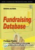 Cover Buku FUNDRAISING DATABASE : Panduan Praktis Menyusun Fundraising Database dengan Microsoft Access