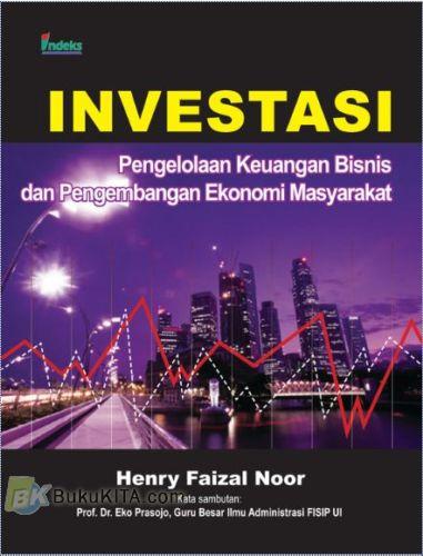 Cover Buku Investasi : Pengelolaan Keuangan Bisnis dan Pengembangan Ekonomi Masyarakat