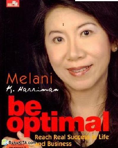Cover Buku Be Optimal : Reach Real Success in Life and Business