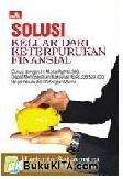 Cover Buku Solusi Keluar dari Keterpurukan Finansial