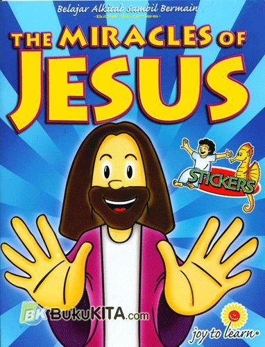 Cover Buku The Miracles of Jesus - Mujizat Yesus