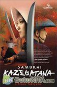 Cover Buku Samurai Kazegatana : Pedang Angin