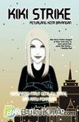 Cover Buku Kiki Strike : Petualang Kota Bayangan