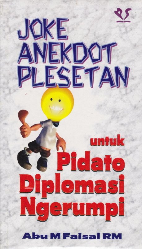 Cover Buku Joke Anekdot Plesetan untuk Pidato Diplomasi Ngerumpi