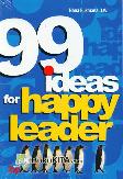 99 Ideas for Happy Leader 