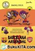 Cover Buku Barcelana VS Arsendal