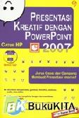 Cover Buku Presentasi Kreatif dengan PowerPoint 2007