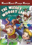 Kkpk : The Wieggy Wooggy Land