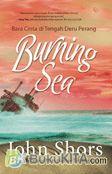 Cover Buku Burning Sea : Bara Cinta di Tengah Deru Perang
