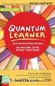 Cover Buku Quantum Learner: Fokuskan Energimu, Dapatkan yang Kamu Inginkan
