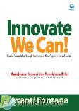 Cover Buku Innovate We Can (Manajemen Inovasi dan Penciptaan Nilai)