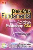 Cover Buku EFEK-EFEK FUNDAMENTAL DENGAN ADOBE PHOTOSHOP CS4