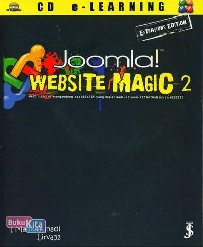 Cover Buku Joomla! Website Magic 2 Awas buku ini mengandung Zat Adiktif yang membuat Anda ketagihan membuat website! 