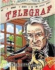 Graphic Library - SAMUEL MORSE AND TELEGRAPH