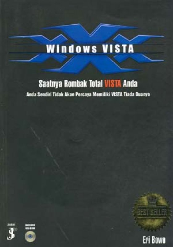Cover Buku Windows VISTA : Saatnya Rombak Total VISTA Anda. Anda Sendiri Tidak Akan Percaya Memiliki VISTA Tiada Duanya! 