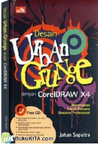 Cover Buku DESAIN URBAN GRUNGE DENGAN CORELDRAW X4