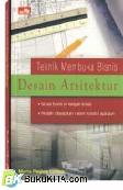 Cover Buku TEKNIK MEMBUKA BISNIS DESAIN ARSITEKTUR