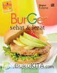 Cover Buku Healthy Easy and Yummy : Burger Sehat dan Lezat