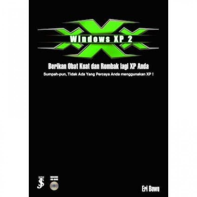 Cover Buku Windows XP 2 : Berikan Obat Kuat & Rombak Lagi XP Anda
