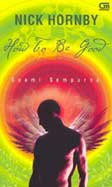 Cover Buku Suami Sempurna - How To be Good