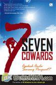 Cover Buku Seven Cowards : Apakah Anda Seorang Pengecut?