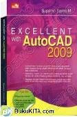 EXCELLENT WITH AUTOCAD 2009