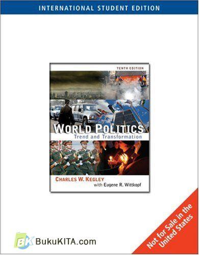 Cover Buku World Politics: Trends And Transformation, 10e (Full Color) - Special Offer