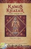 Cover Buku Kamus Khazar : Sebuah Novel Leksikon