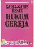 Cover Buku Garis-Garis Besar Hukum Gereja