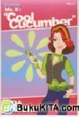 Cover Buku Ms. B : Cool Cucumber