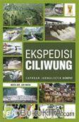 Cover Buku Eskpedisi Ciliwung : Laporan Jurnalistik Kompas