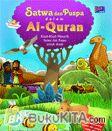 Cover Buku Satwa Dan Puspa Dalam Al-Quran : Kisah-Kisah Menarik Satwa Dan Puspa Untuk Anak