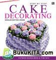 Cover Buku Step by Step Cake: Decorating dengan Butter Cream
