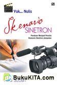 Cover Buku Yuk, Nulis Skenario Sinetron Panduan Menjadi Penulis Skenario Sinetron Jempolan