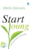 Cover Buku Start Young - Tips and Trik Sukses di Usia Muda