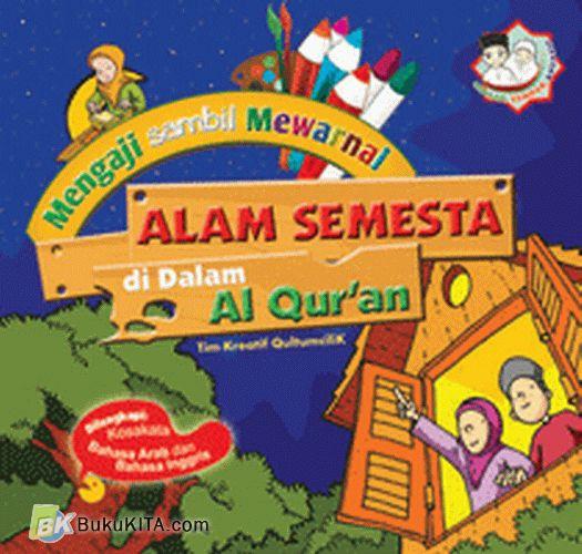 Cover Buku Mengaji sambil Mewarnai : Alam Semesta di Dalam Al Qur