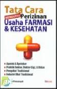 Cover Buku Tata Cara Mengurus Perizinan Usaha Farmasi dan Kesehatan
