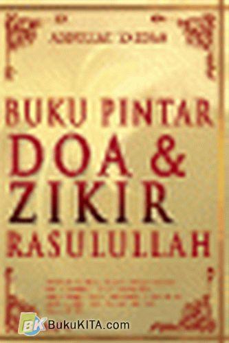 Cover Buku Buku Pintar Doa dan Zikir Rasulullah