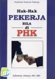 Cover Buku Hak-Hak Pekerja Bila di PHK