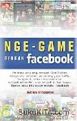 Cover Buku NGE-GAME DENGAN FACEBOOK