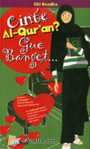 Cover Buku Cinte Al-Quran? Gue Banget
