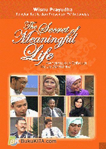 Cover Buku The Secret of Meaningful Life