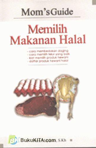 Cover Buku Memilih Makanan Halal --Mom