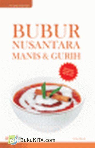 Cover Buku Bubur Nusantara Manis & Gurih