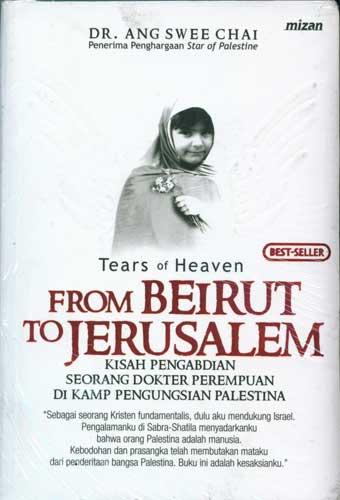 Cover Buku Tears Of Heaven - From Beirut To Jerusalem