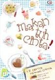 Cover Buku Makan Tuh Cinta!