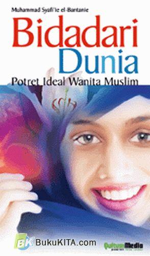 Cover Buku Bidadari Dunia Potret Ideal Wanita Muslim