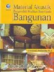 Cover Buku MATERIAL AKUSTIK - PENGENDALI KUALITAS BUNYI PADA BANGUNAN