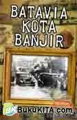 Cover Buku Batavia Kota Banjir
