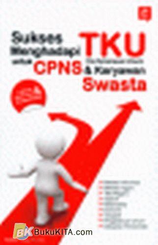 Cover Buku Sukses Menghadapi TKU untuk CPNS & Karyawan Swasta